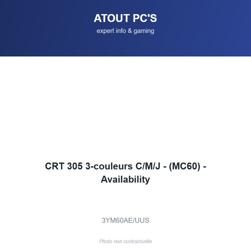CRT 305 3-couleurs C/M/J - (MC60) - Availability