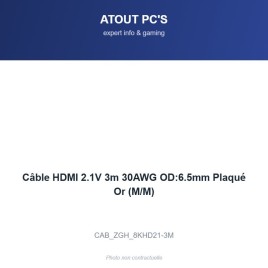 Câble HDMI 2.1V 3m 30AWG OD:6.5mm Plaqué Or (M/M)