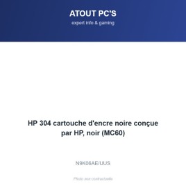 HP 304 cartouche d'encre noire conçue par HP, noir (MC60)