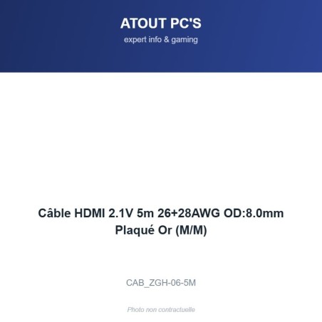Câble HDMI 2.1V 5m 26+28AWG OD:8.0mm Plaqué Or (M/M)