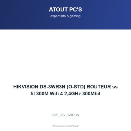 HIKVISION DS-3WR3N (O-STD) ROUTEUR ss fil 300M Wifi 4 2,4GHz 300Mbit