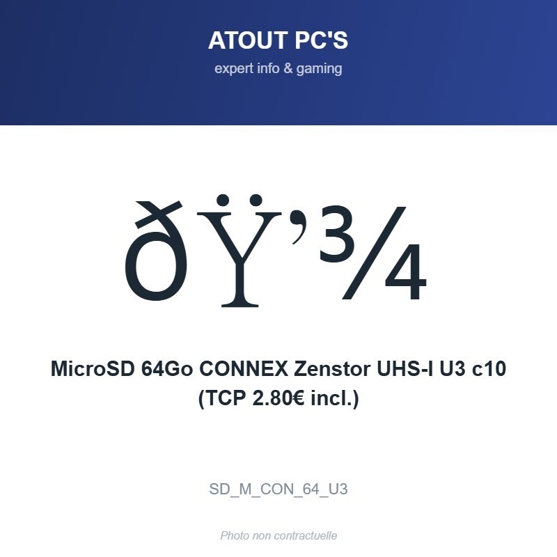 MicroSD 64Go CONNEX Zenstor UHS-I U3 c10 (TCP 2.80€ incl.)