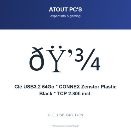 Clé USB3.2 64Go * CONNEX Zenstor Plastic Black * TCP 2.80€ incl.