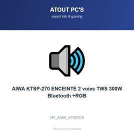 AIWA KTSP-270 ENCEINTE 2 voies TWS 300W Bluetooth +RGB