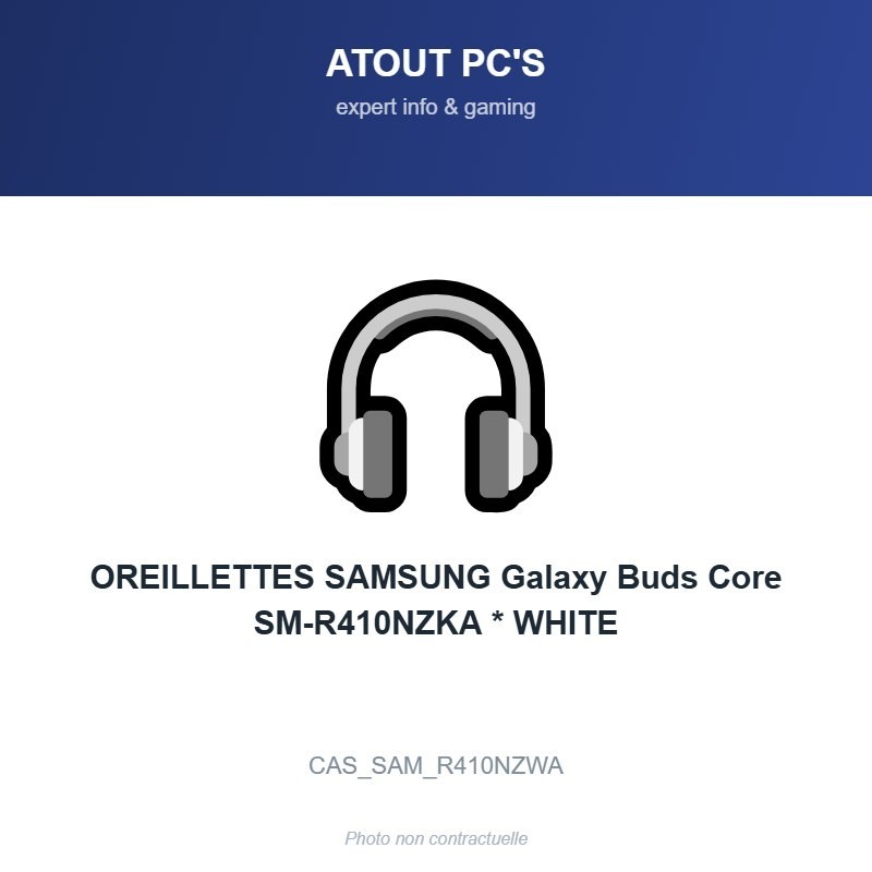 OREILLETTES SAMSUNG Galaxy Buds Core SM-R410NZKA * WHITE