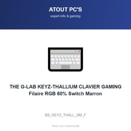 THE G-LAB KEYZ-THALLIUM CLAVIER GAMING Filaire RGB 60% Switch Marron