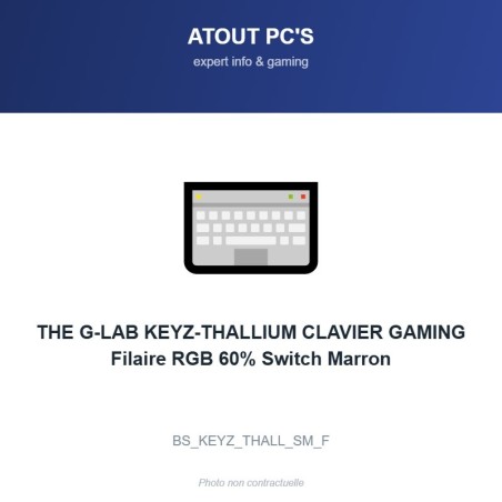 THE G-LAB KEYZ-THALLIUM CLAVIER GAMING Filaire RGB 60% Switch Marron