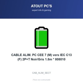 CABLE ALIM. PC CEE 7 (M) vers IEC C13 (F) 2P+T Noir/Gris 1.8m * 808010